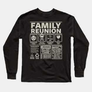 Family Reunion Long Sleeve T-Shirt